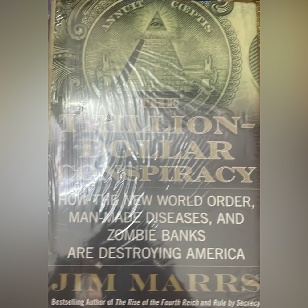 New Seal The Trillion Dollar Conspiracy Hard Cover Actor : Jim Marrs.